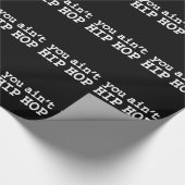 U bent geen HIP HOP Cadeaupapier (Hoek)