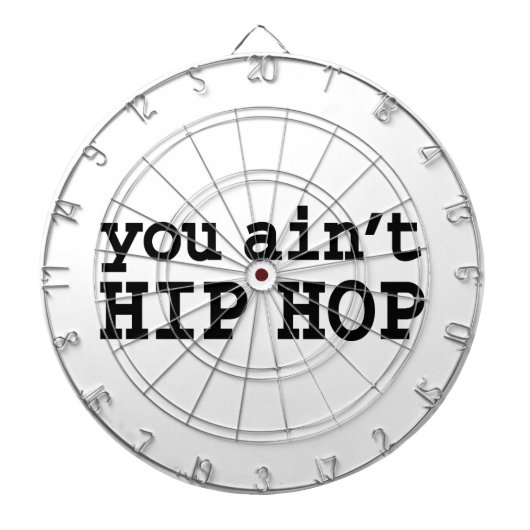 U bent geen HIP HOP Dartbord (Voorkant)