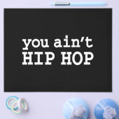U bent geen HIP HOP Flyer (Enkel)