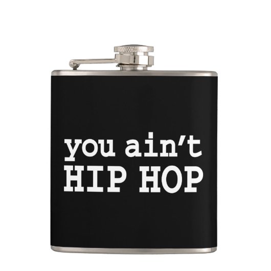 U bent geen HIP HOP Heupfles (Voorkant)
