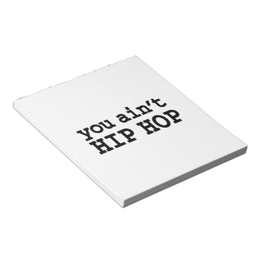 U bent geen HIP HOP Notitieblok (Schuin)