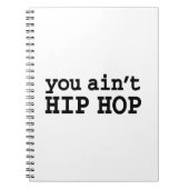 U bent geen HIP HOP Notitieboek (Voorkant)