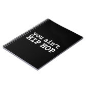 U bent geen HIP HOP Notitieboek (Linkerzijde)