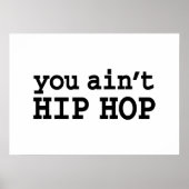 U bent geen HIP HOP Poster (Voorkant)