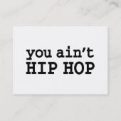 U bent geen HIP HOP Visitekaartje (Achterkant)