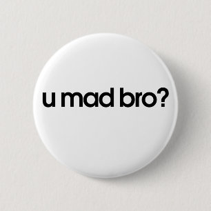 u bent gek ronde button 5,7 cm