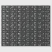 U bent genoeg Inspirerend citaat zwart-wit Cadeaupapier (Vlak)