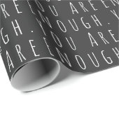 U bent genoeg Inspirerend citaat zwart-wit Cadeaupapier (Rol Hoek)