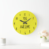 U BENT GEWELDIGE Fun Quote Geel Happy Grote Klok (Huis)