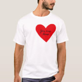 U bent hier Heart Valentijn’s Day T-shirt (Voorkant)