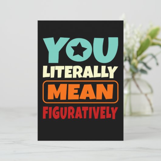 U bent letterlijk leraar Engels Bedankkaart (Staand voorkant)