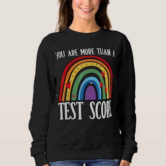 U bent meer dan een testscore-regenboogtestdag de trui (Voorkant)