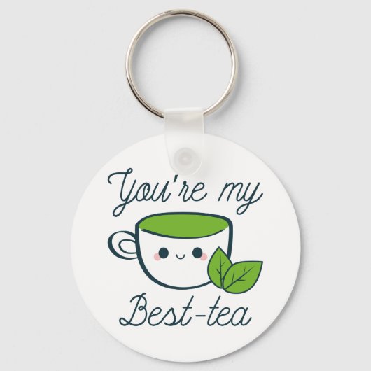 U bent Mijn Beste Tea Sleutelhanger (Voorkant)