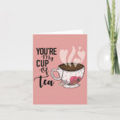 "U bent mijn kopje thee"-Valentijn Kaart (Voorkant)