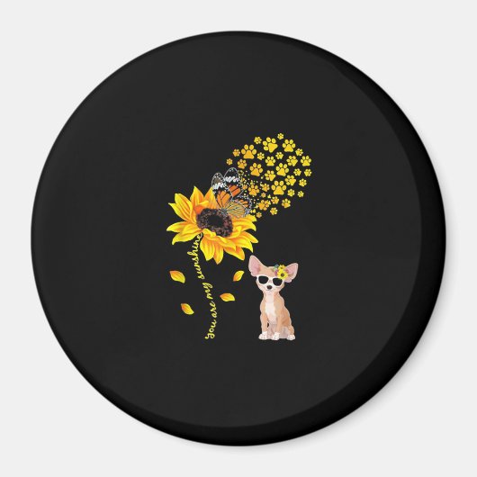 U bent mijn Sunshine Sunflower Chihuahua Mannen Vr Magneet (Voorkant)