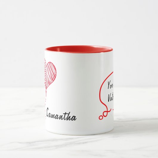 U bent Mijn Valentijn Custom Name Mok voor haar (Midden)