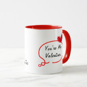 U bent Mijn Valentijn Custom Name Mok voor haar (Voorkant rechts)