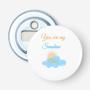 U bent mijn zonneschijn geel oranje zonnestralen b button flesopener