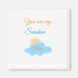 U bent mijn zonneschijn geel oranje zonnestralen b magneet