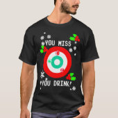 U bent Miss Game, u Drink me lelijk met Kerstmis. T-shirt (Voorkant)