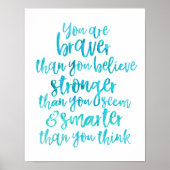 U bent moediger dan u gelooft dat u afdrukken insp poster (Voorkant)