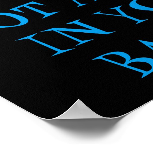 U bent niet alleen in uw Poster (Hoek)