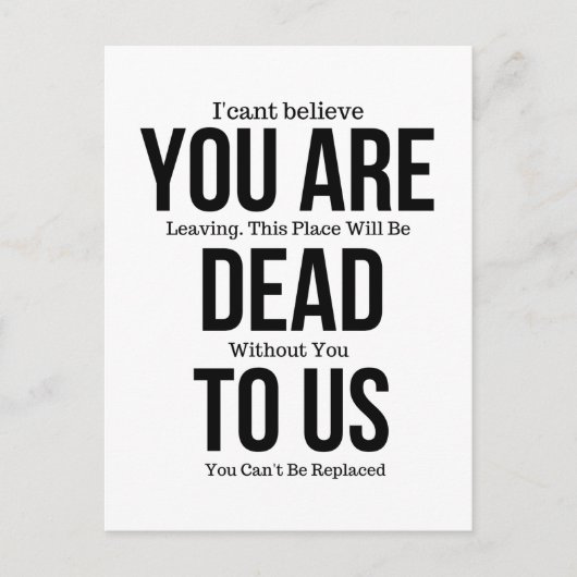 U bent nu dood voor ons, collega FarewelL Briefkaart (Voorkant)