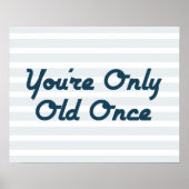 U bent slechts éénmaal oud poster (Voorkant)