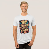 U bent sterker Motivatie quote Phoenix Design Tri-Blend Shirt (Voorkant volledig)
