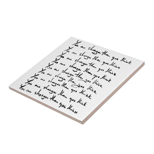 U bent STRONGER dan u denkt! Tegeltje (Zijkant)