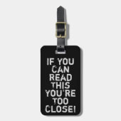 U bent te dicht anti-Sociale Citaat Bagagelabel (Voorkant verticaal)