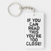 U bent te dicht anti-Sociale Citaat Sleutelhanger (Voorkant)