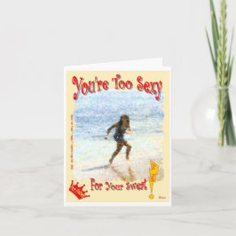 U bent te Sexy voor Uw Zweet! Kaart