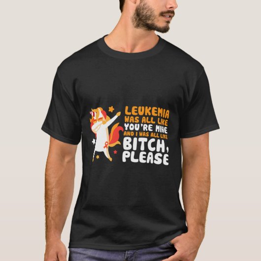 U bent van mij, alstublieft Unicorn Leukemie Bewus T-shirt (Voorkant)