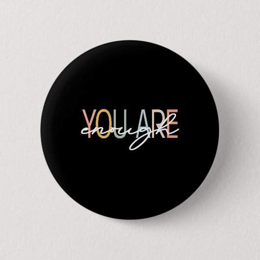 U bent voldoende geestesziekte ronde button 5,7 cm (Voorkant)