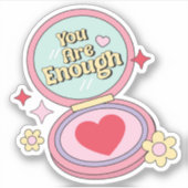 U bent voldoende op maat gesneden vinylSticker Sticker (Voorkant)