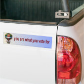 u bent waar u voor stemt bumpersticker (Op Truck)