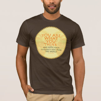 U bent wat u denkt dat Buddha Quote T-shirt