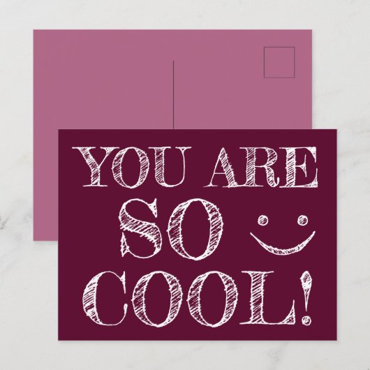 U BENT ZO COOL Fun Quote Smilling Face Briefkaart (Voorkant / Achterkant)