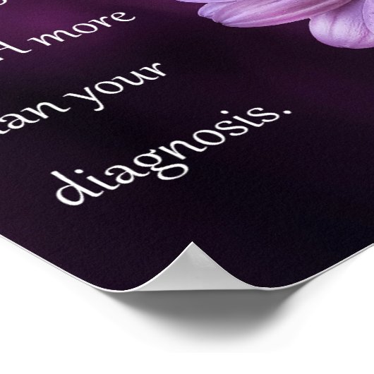"U bent zo veel meer dan uw diagnose" Poster (Hoek)