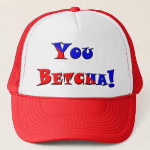 U Betcha! Trucker Pet