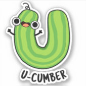 U-cumber Funny Cucumber Pun Sticker (Voorkant)