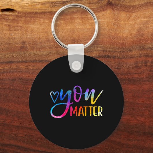 U doet er toe - Mental Health Awareness Inspireren Sleutelhanger (Achterkant)