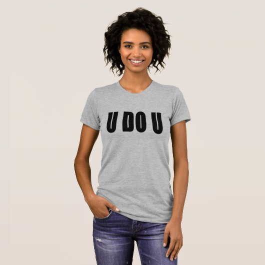 U doet u Dames Shirt (Voorkant volledig)