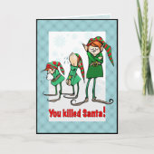U doodde Kerstman! Feestdagen Kaart (Voorkant)