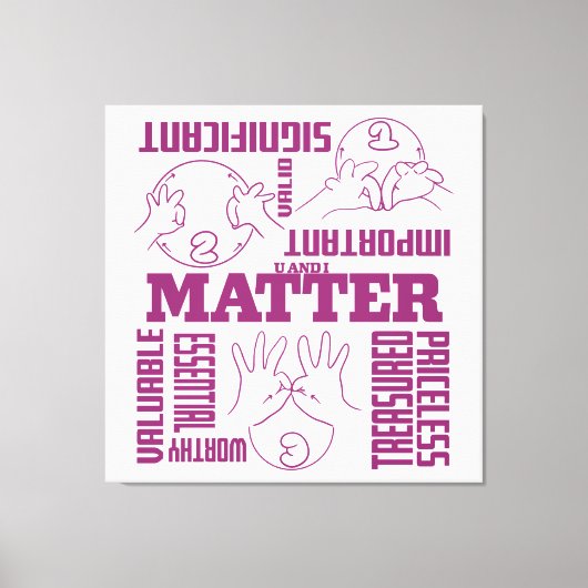 U en I Matter - ASL Empowerment Design Canvas Afdruk (Voorkant)