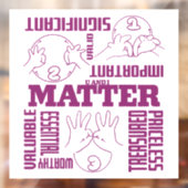 U en I Matter - ASL Empowerment Design Raamsticker (Vel 2)