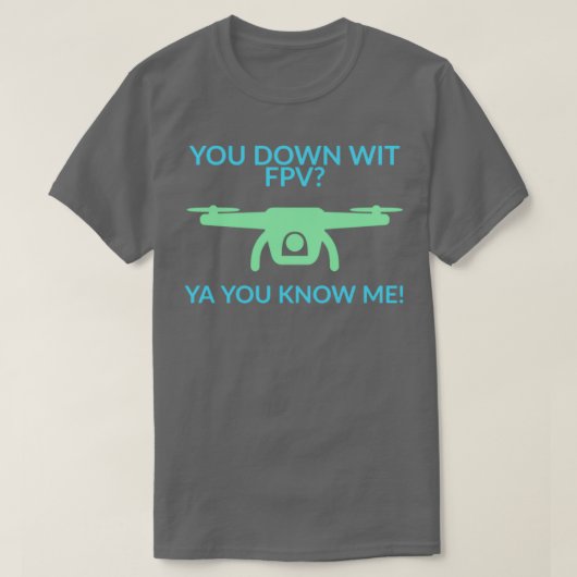 U gaat naar beneden met FPV T-shirt (Design voorkant)