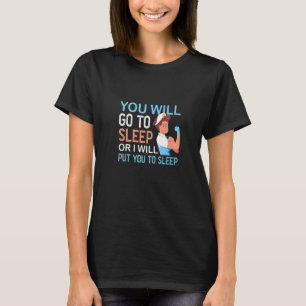 U gaat slapen Anesthesioloog Geneeskunde T-shirt