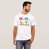 U Gotta houdt van uzelf T-shirt (Voorkant volledig)